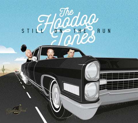 The Hoodoo Tones - Still On The Run