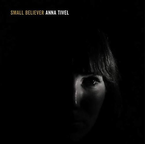Anna Tivel - Small Believer