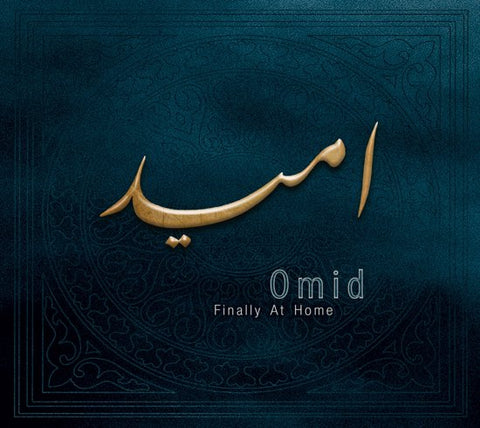 Omid - Finally At Home