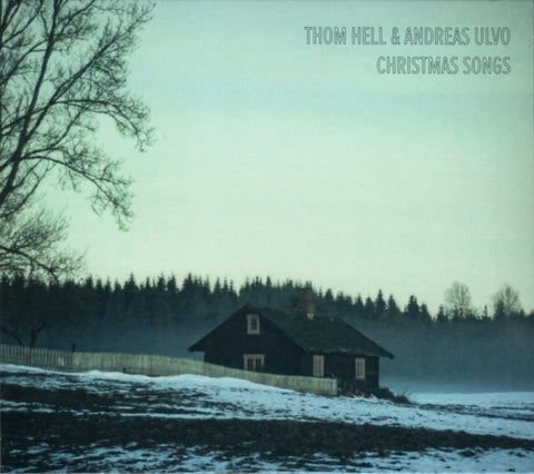 Thom Hell & Andreas Ulvo - Christmas Songs