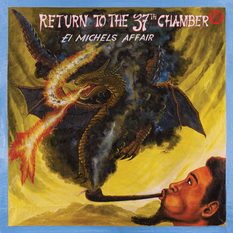 El Michels Affair, - Return To The 37th Chamber