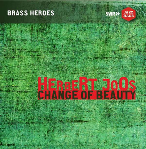 Herbert Joos - Change Of Beauty
