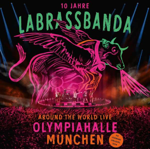 LaBrassBanda -  Around The World Live (10 Jahre LaBrassBanda – Olympiahalle München)
