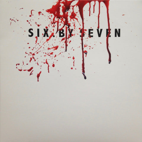 Six.By Seven - Blood Drips Album