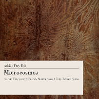 Adrian Frey Trio - Microcosmos