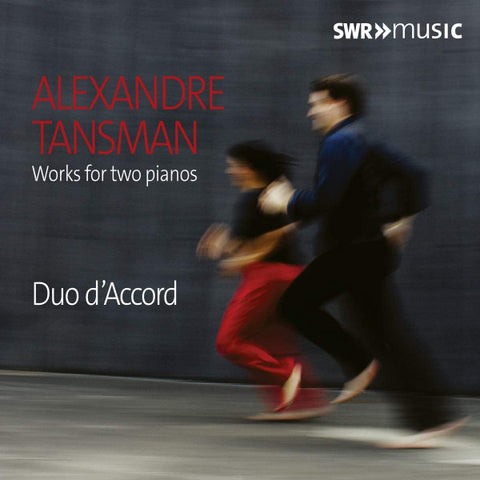 Alexandre Tansman, Duo D'accord - Works For Two Pianos