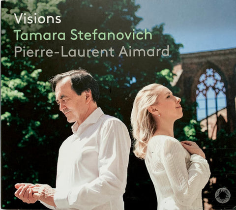 Tamara Stefanovich, Pierre-Laurent Aimard - Visions
