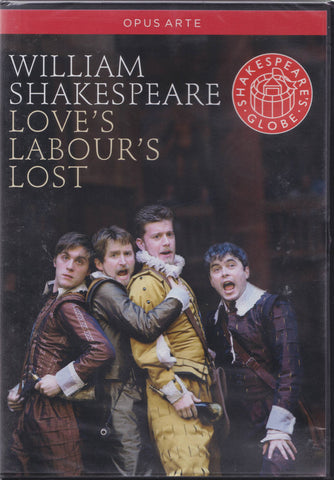 William Shakespeare - Philip Cumbus, Trystan Gravelle, William Mannering, Jack Farthing, Michelle Terry, Thomasin Rand, Dominic Dromgoole, Claire van Kampen - Love's Labour's Lost