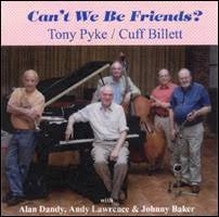 Cuff Billett And Tony Pyke - Can't We Be Friends?