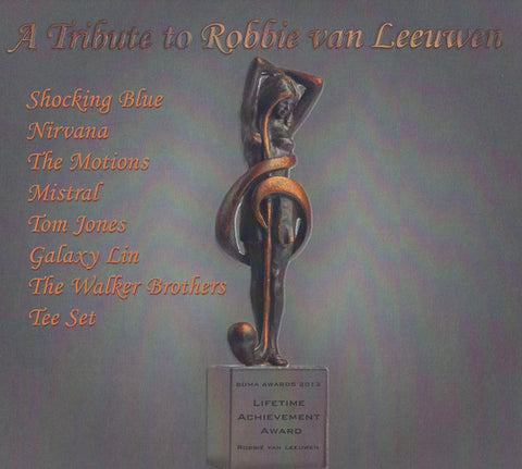 Various - A Tribute To Robbie Van Leeuwen