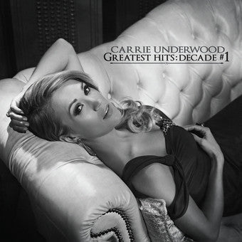 Carrie Underwood - Greatest Hits: Decade #1