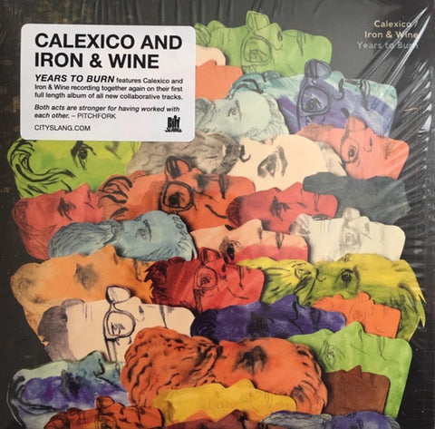 Calexico / Iron And Wine - Years To Burn