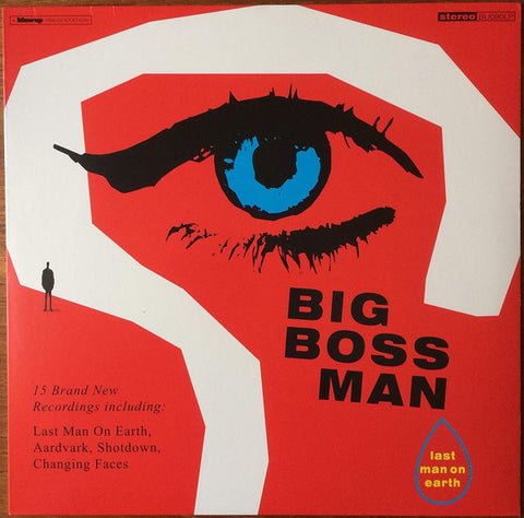 Big Boss Man - Last Man On Earth