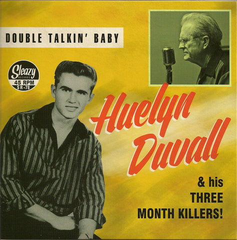 Huelyn Duvall & His Three Months Killers! - Double Talkin' Baby