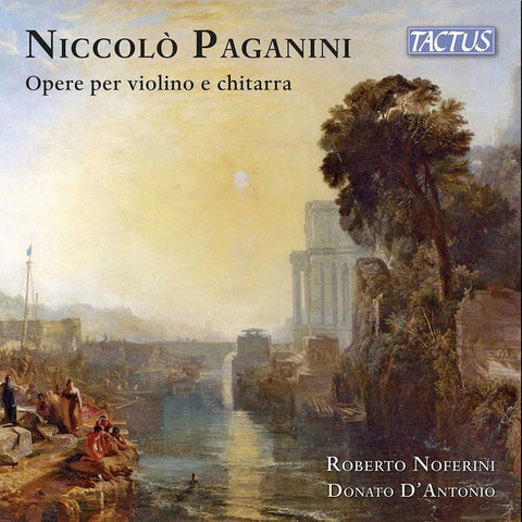 Niccolò Paganini, Roberto Noferini, Donato D'Antonio, Nicola Paszkowski - Opere Per Violino E Chitarra