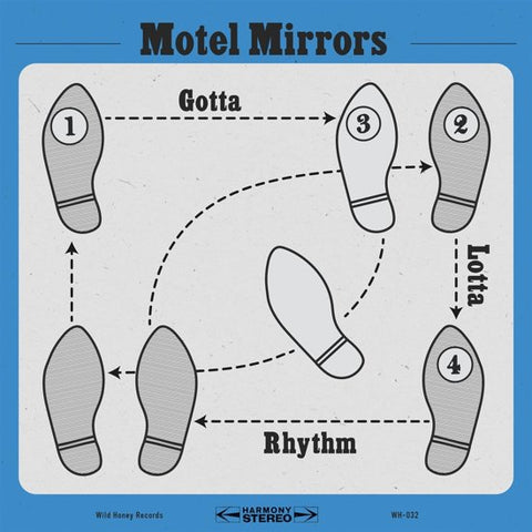 Motel Mirrors - Gotta Lotta Rhythm
