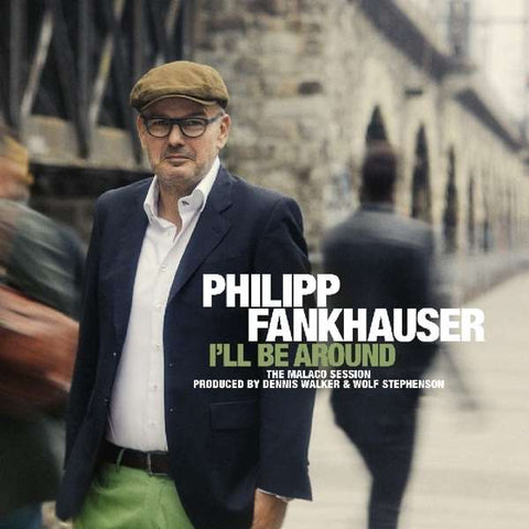 Philipp Fankhauser - I'll Be Around (The Malaco Session)