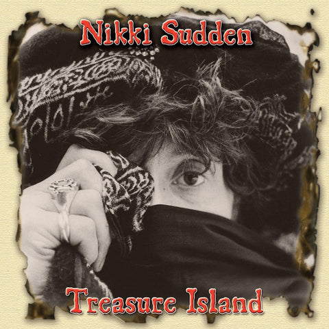 Nikki Sudden & The Last Bandits - Treasure Island