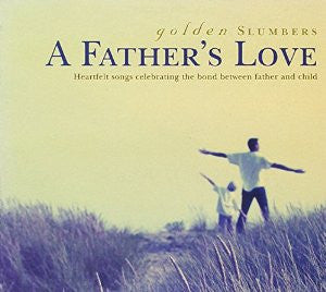Various - Golden Slumbers - A Father´s Love