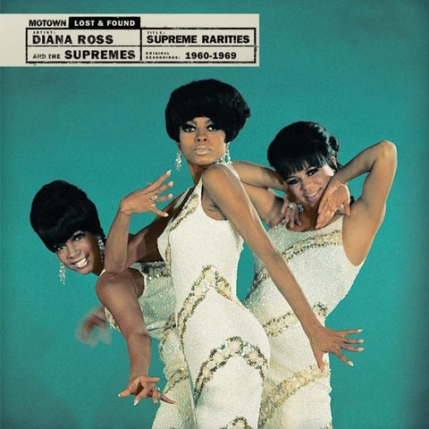 Diana Ross And The Supremes - Supreme Rarities: Motown Lost & Found (1960-1969)