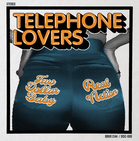 Telephone Lovers - Two Dollar Baby / Real Action