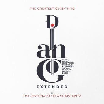 The Amazing Keystone Big Band - Django Extended