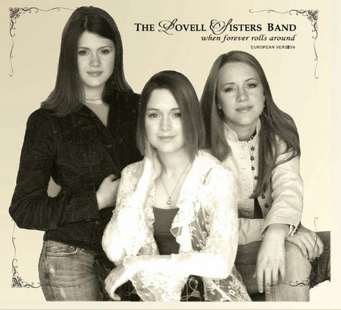 The Lovell Sisters Band - When Forever Rolls Around