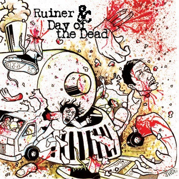 Ruiner / Day Of The Dead - Ruiner & Day Of The Dead