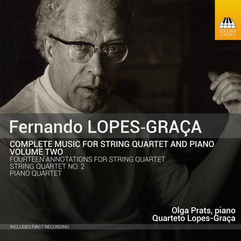 Fernando Lopes-Graça - Music For String Quartet And Piano, Vol. 2