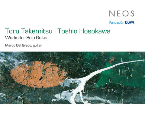 Toru Takemitsu · Toshio Hosokawa - Marco Del Greco - Works For Solo Guitar