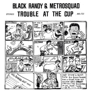 Black Randy & The Metro Squad - Trouble At The Cup