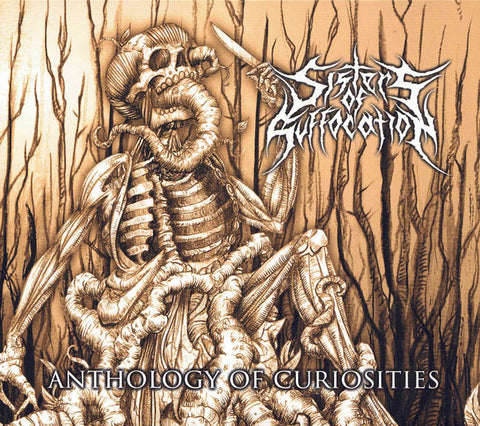 Sisters Of Suffocation - Anthology Of Curiosities
