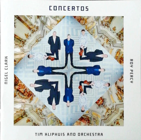 Tim Kliphuis, Nigel Clark, Roy Percy - Concertos