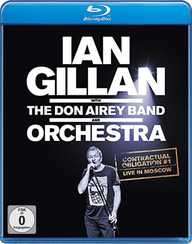 Ian Gillan With The Don Airey Band And Orchestra - Contractual Obligation #1: Live In Moscow