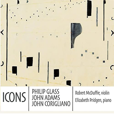 Robert McDuffie, Elizabeth Pridgen, Philip Glass, John Adams, John Corigliano - Icons