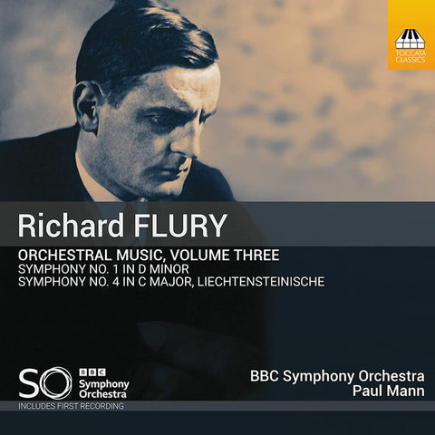 Richard Flury - BBC Symphony Orchestra, Paul Mann - Orchestral Music, Volume Three