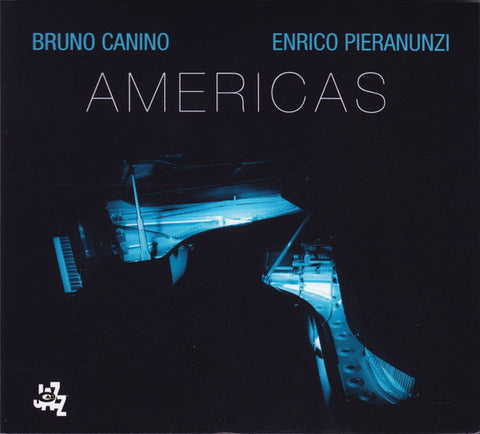Bruno Canino, Enrico Pieranunzi - Americas