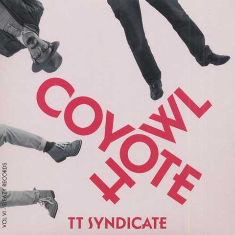 TT Syndicate - Coyote Howl / Tramp Stamp