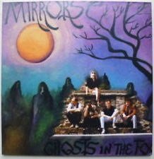 The Mirrors - Ghosts In The Fog