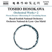 Toshio Hosokawa - Orchestral Works • 2