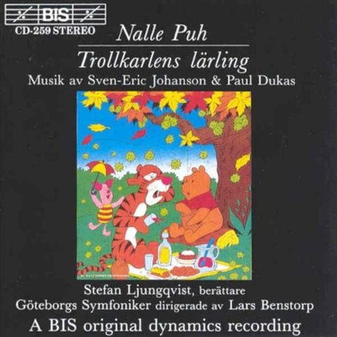Sven-Eric Johanson, Paul Dukas, Göteborgs Symfoniker, Lars Benstorp - Nalle Puh, Trollkarlens Lärling