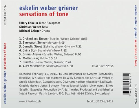 Eskelin, Weber, Griener - Sensations Of Tone