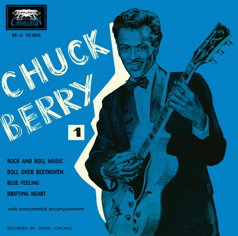 Chuck Berry - Rock And Roll Music / Roll Over Beethoven / Blue Feeling / Drifting Heart