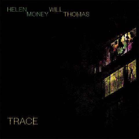 Helen Money, Will Thomas - Trace