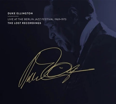 Duke Ellington - Live At The Berlin Jazz Festival 1969 - 1973