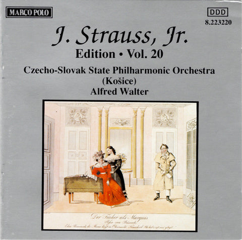 J. Strauss, Jr., Czecho-Slovak State Philharmonic Orchestra (Košice), Alfred Walter - J. Strauss, Jr.:  Edition • Vol. 20