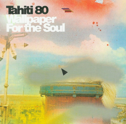 Tahiti 80 - Wallpaper For The Soul