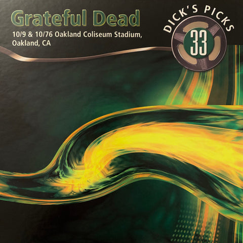 Grateful Dead - Dick's Picks 33: 10/9 & 10/76 Oakland Coliseum Stadium, Oakland, CA