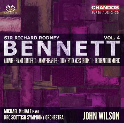 Sir Richard Rodney Bennett - Michael McHale, BBC Scottish Symphony Orchestra, John Wilson - Orchestral Works, Vol. 4