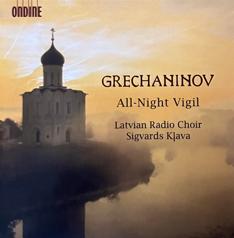 Alexander Gretchaninov, Sigvards Kļava, Latvian Radio Choir - All-Night Vigil
